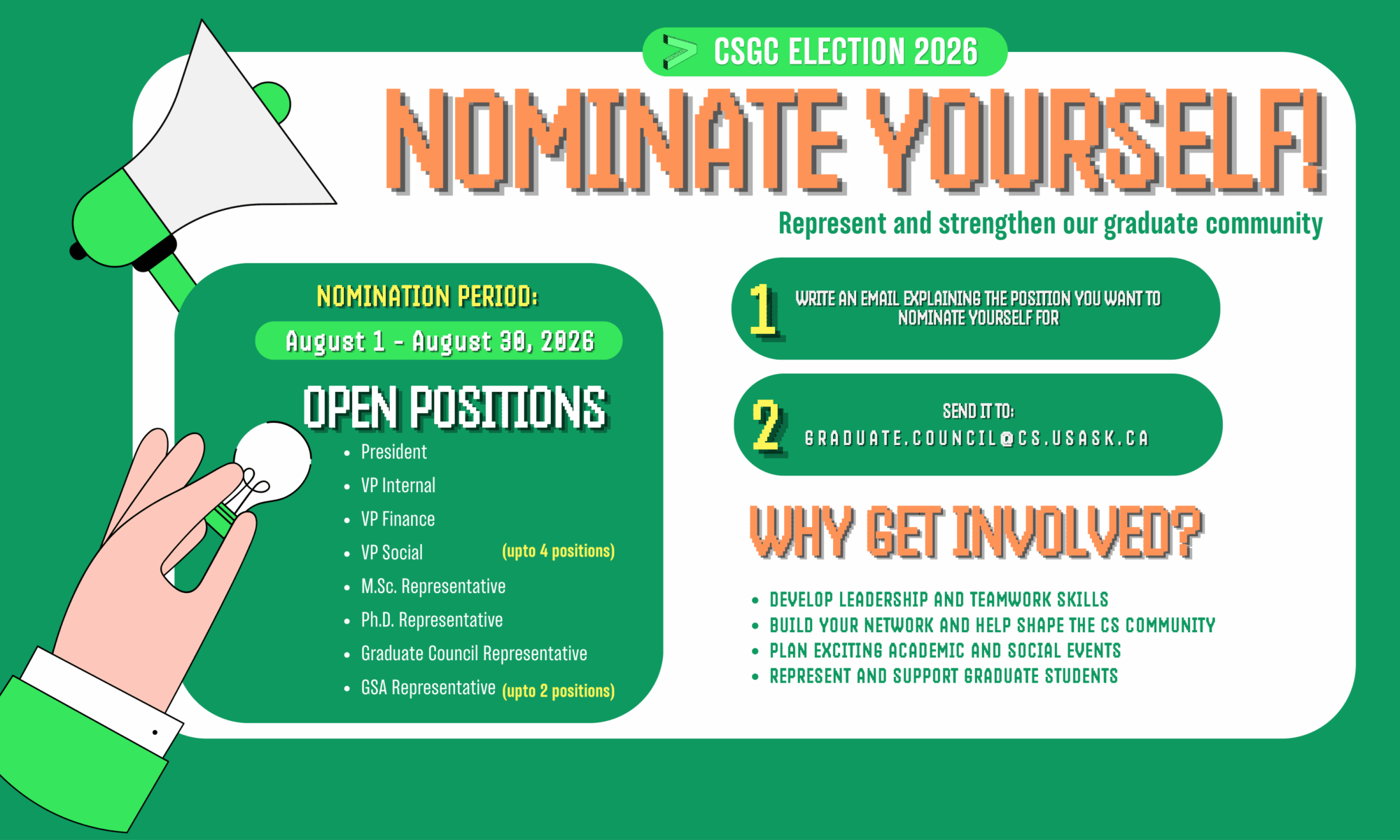 Banner describing the open positions of the election and the steps to nominate oneself for one along with the benefits of joining CSGC as well as the nomination period.